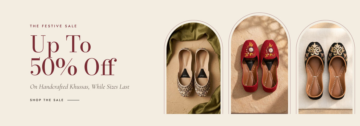 The Festive Sale, up to 50% off handcrafted khussas